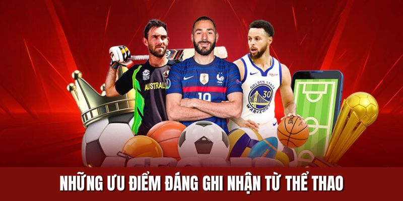 Những ưu điểm đáng ghi nhận từ thể thao